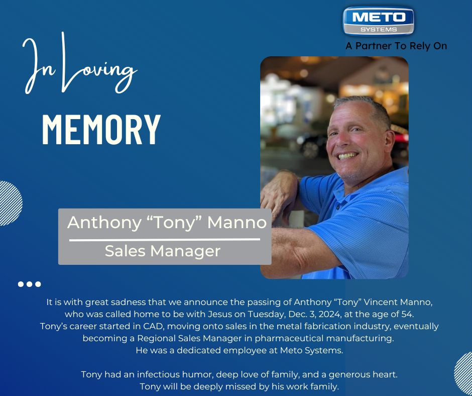 In Loving Memory - Anthony 'Tony' Manno - METO Systems